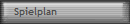 Spielplan